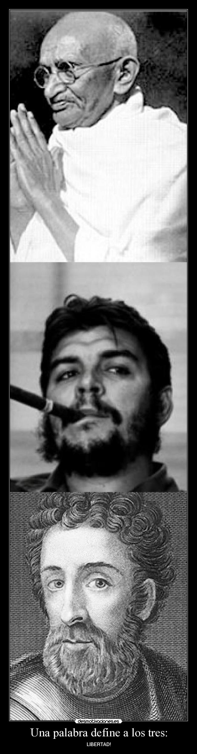 Una palabra define a los tres: -