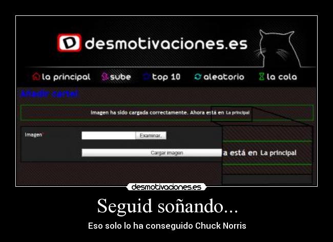 Seguid soñando... - Eso solo lo ha conseguido Chuck Norris