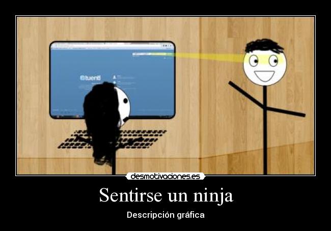 Sentirse un ninja - 