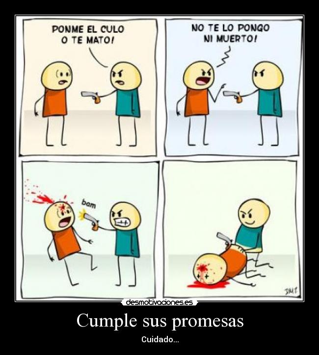 Cumple sus promesas -