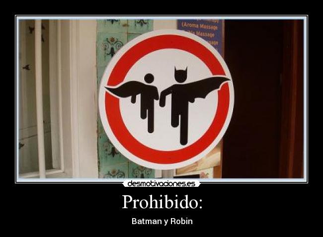 Prohibido: -