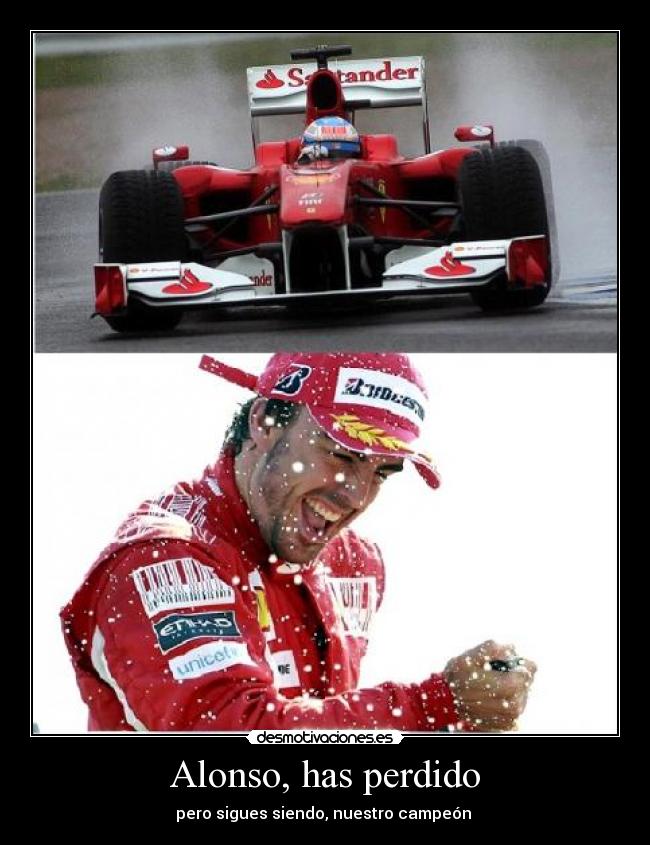 Alonso, has perdido -