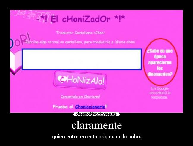 claramente - quien entre en esta página no lo sabrá