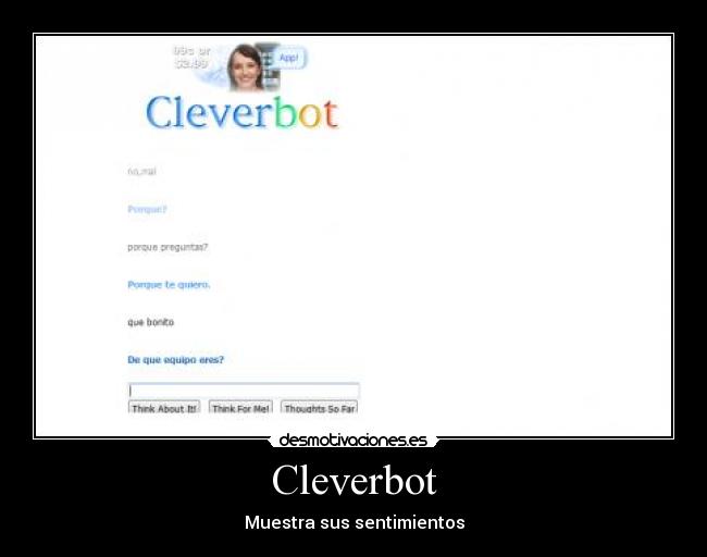 carteles cleverbot sentimientos amor desmotivaciones