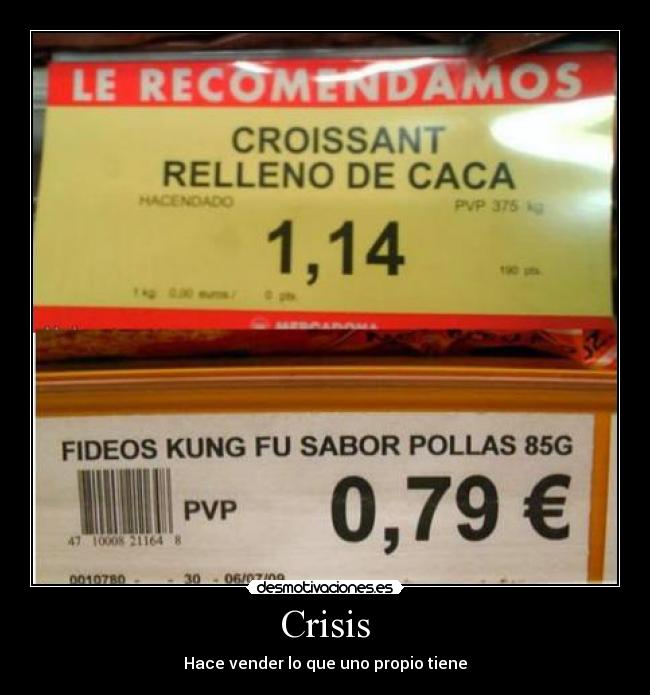 Crisis - Hace vender lo que uno propio tiene