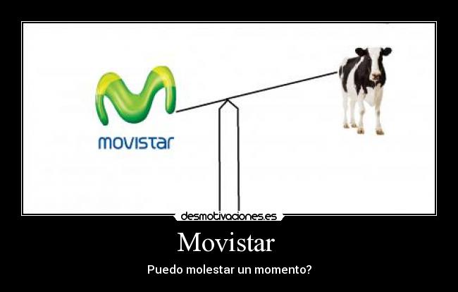 Movistar - Puedo molestar un momento?