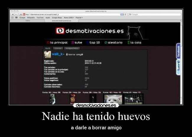 Nadie ha tenido huevos - a darle a borrar amigo