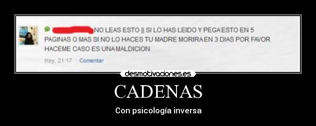 CADENAS - Con psicología inversa