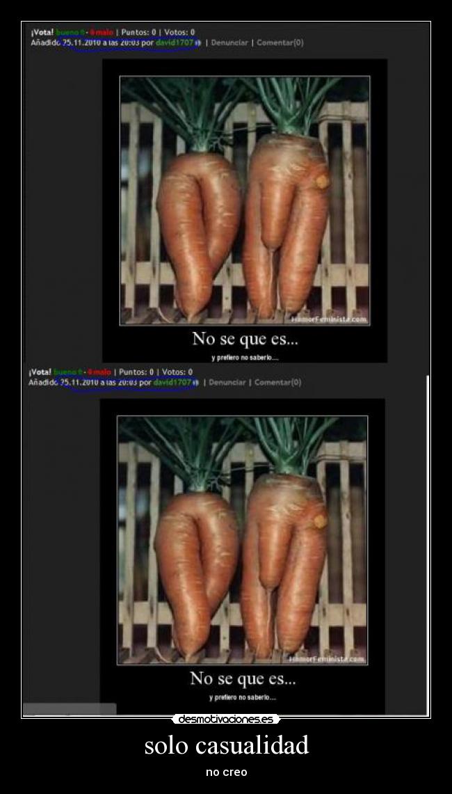 solo casualidad - no creo