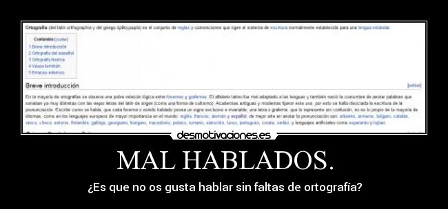 MAL HABLADOS. -