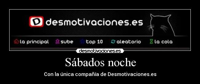 Sábados noche -