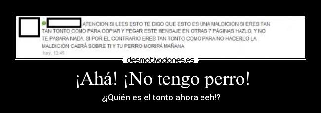 ¡Ahá! ¡No tengo perro! - 