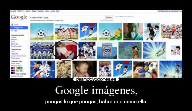 Google imágenes, - pongas lo que pongas, habrá una como ella.