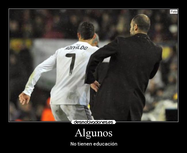 Algunos - No tienen educación