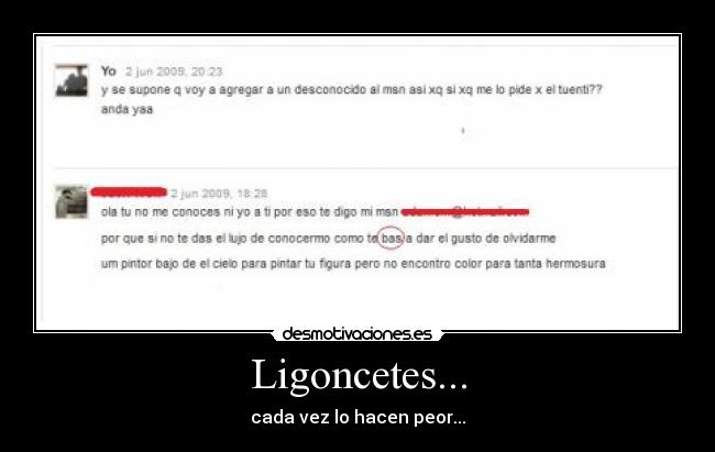 Ligoncetes... - cada vez lo hacen peor...