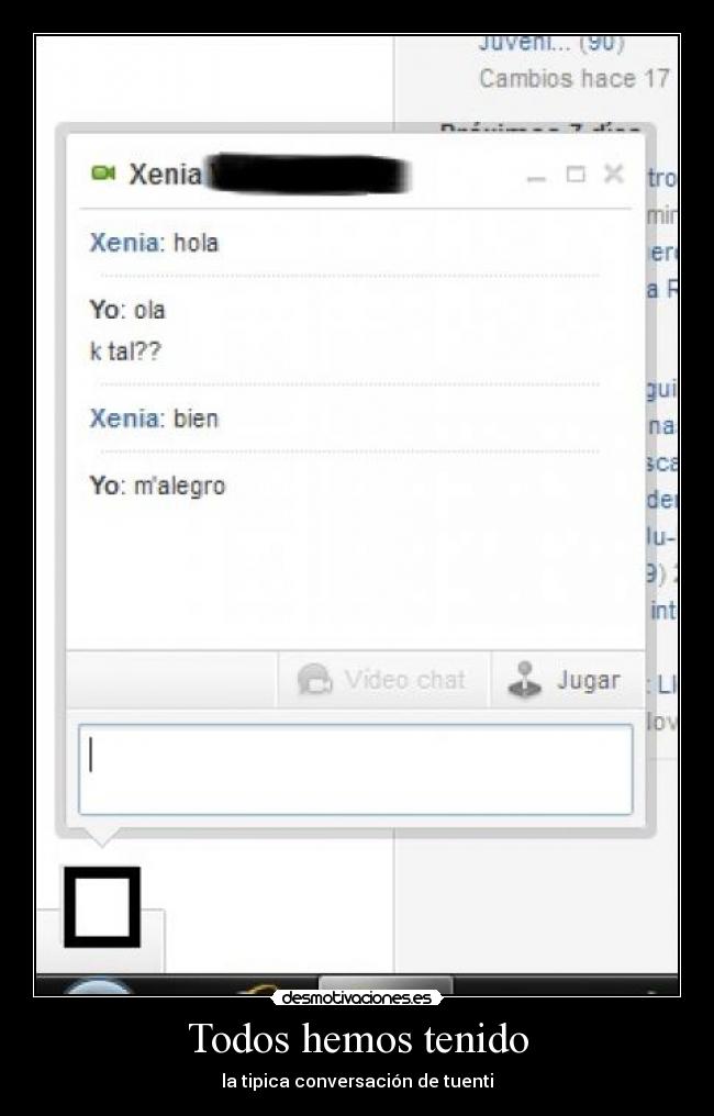 Todos hemos tenido - la tipica conversación de tuenti