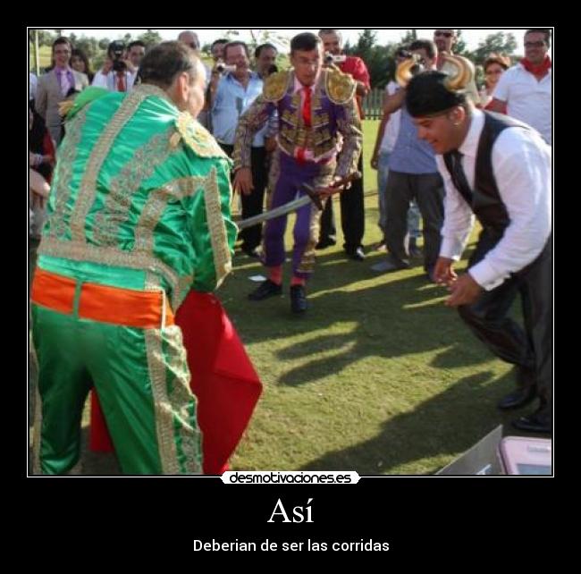 Así - Deberian de ser las corridas