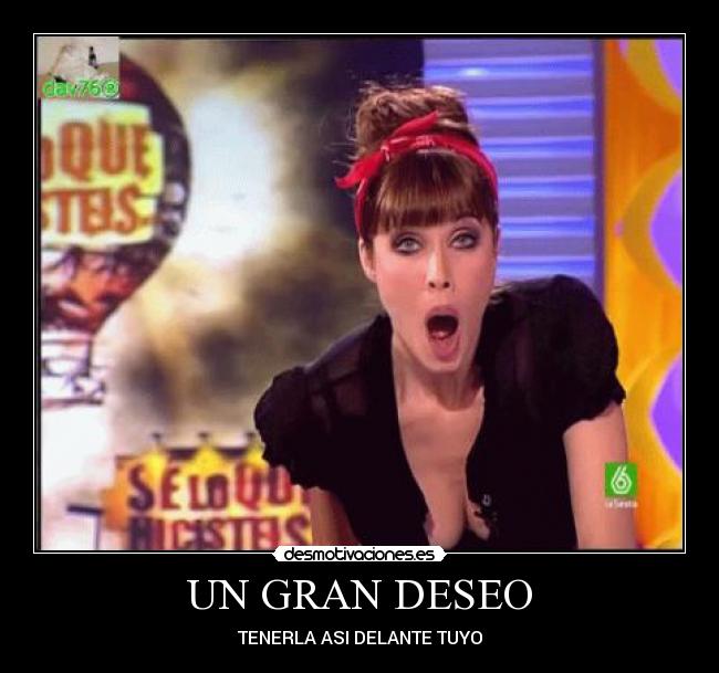 UN GRAN DESEO -