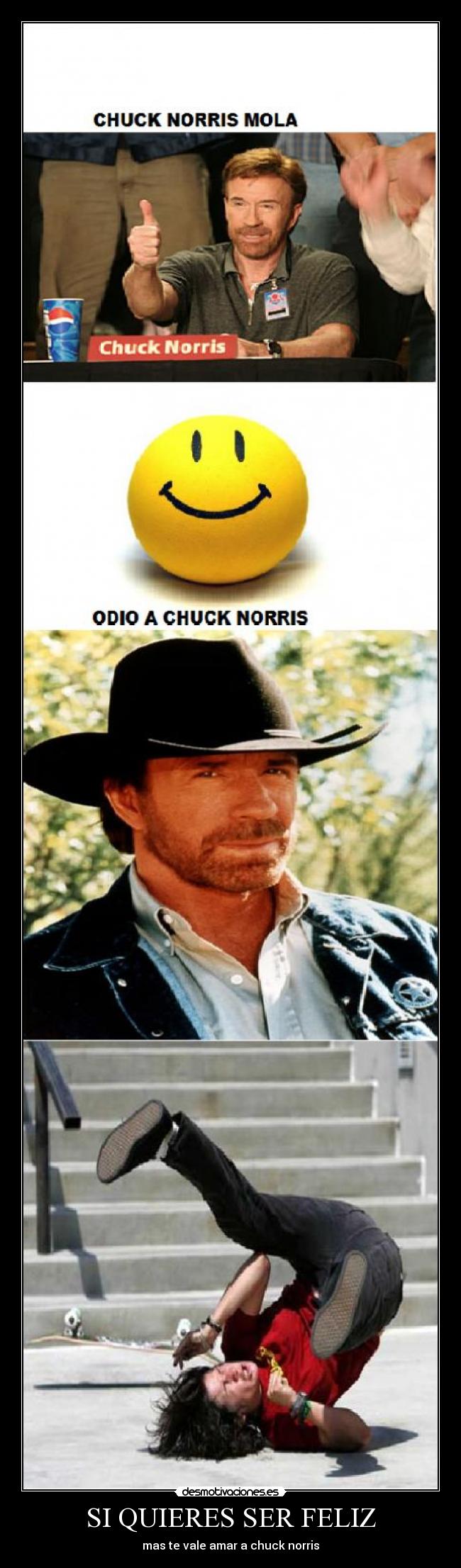 SI QUIERES SER FELIZ - mas te vale amar a chuck norris