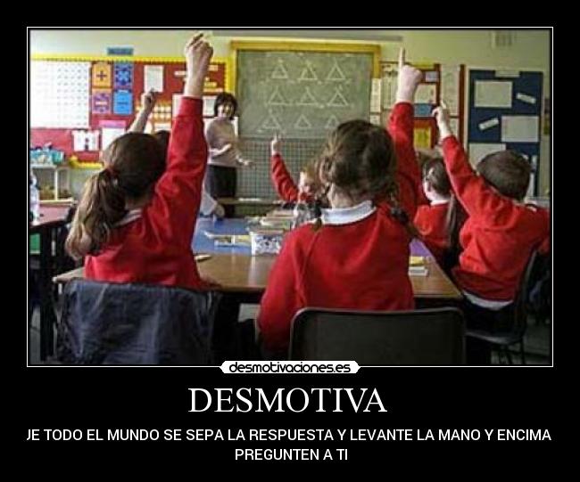 DESMOTIVA  - 