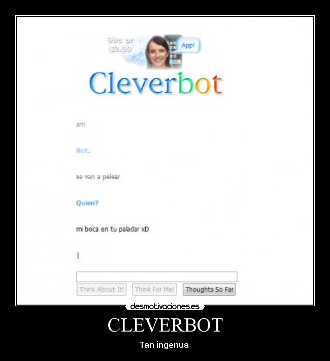CLEVERBOT - Tan ingenua