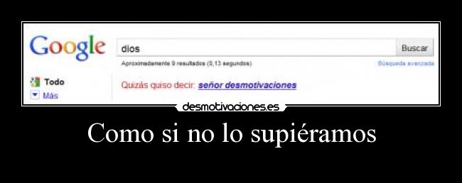 Como si no lo supiéramos -