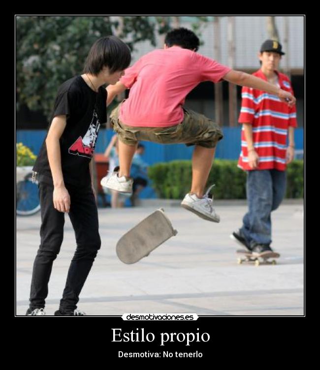 Estilo propio - Desmotiva: No tenerlo