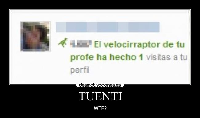 TUENTI - WTF?