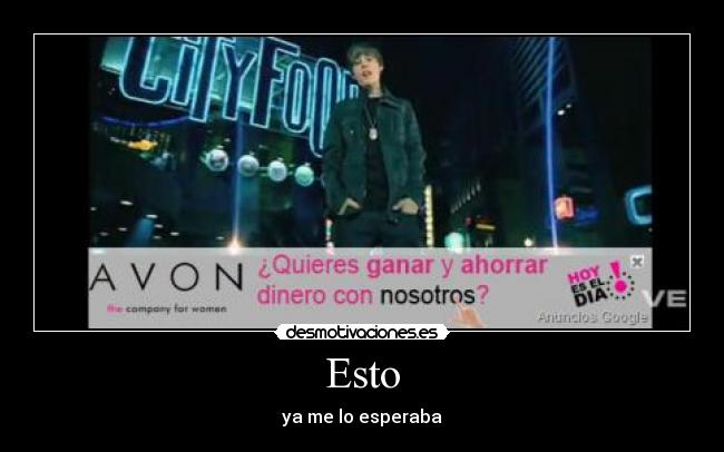 Esto - ya me lo esperaba