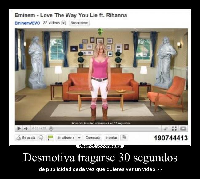 Desmotiva tragarse 30 segundos -