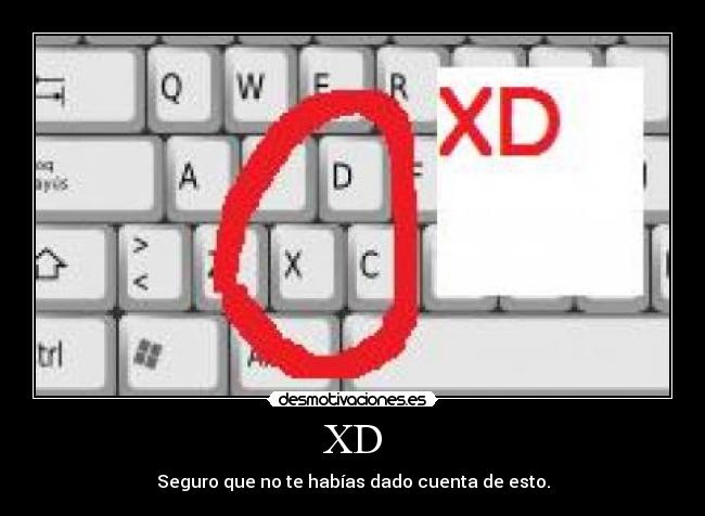 XD - Seguro que no te habías dado cuenta de esto.