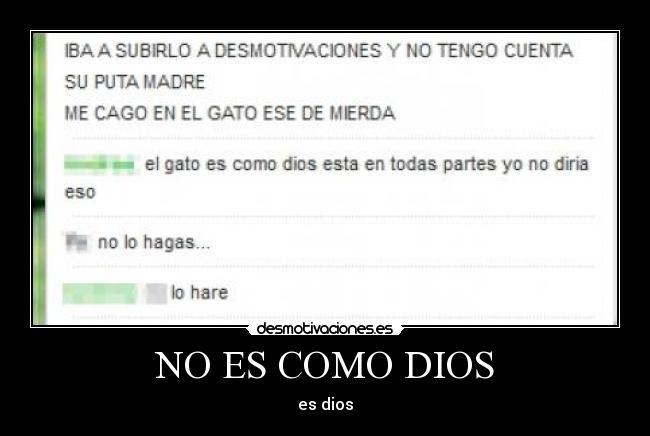 NO ES COMO DIOS - es dios
