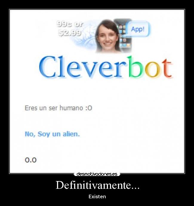 carteles cleverbot alien desmotivaciones