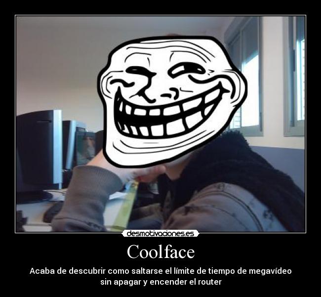 carteles coolface router megavideo desmotivaciones