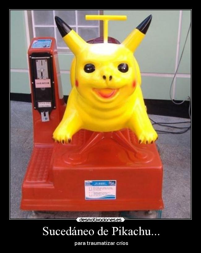 Sucedáneo de Pikachu... -