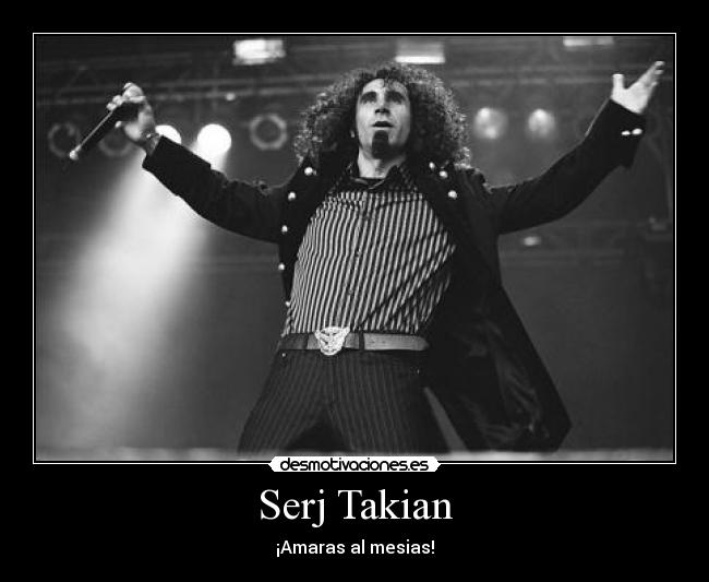 carteles serj takian system down desmotivaciones