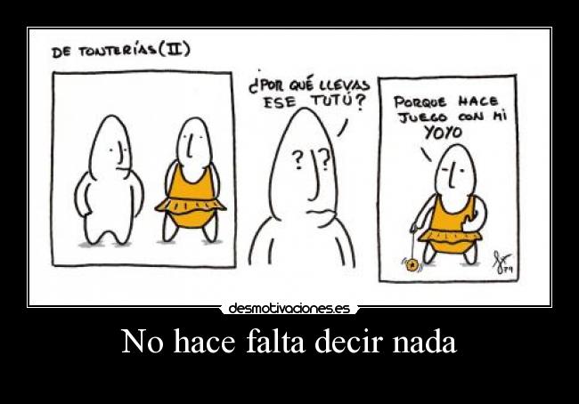 No hace falta decir nada - 
