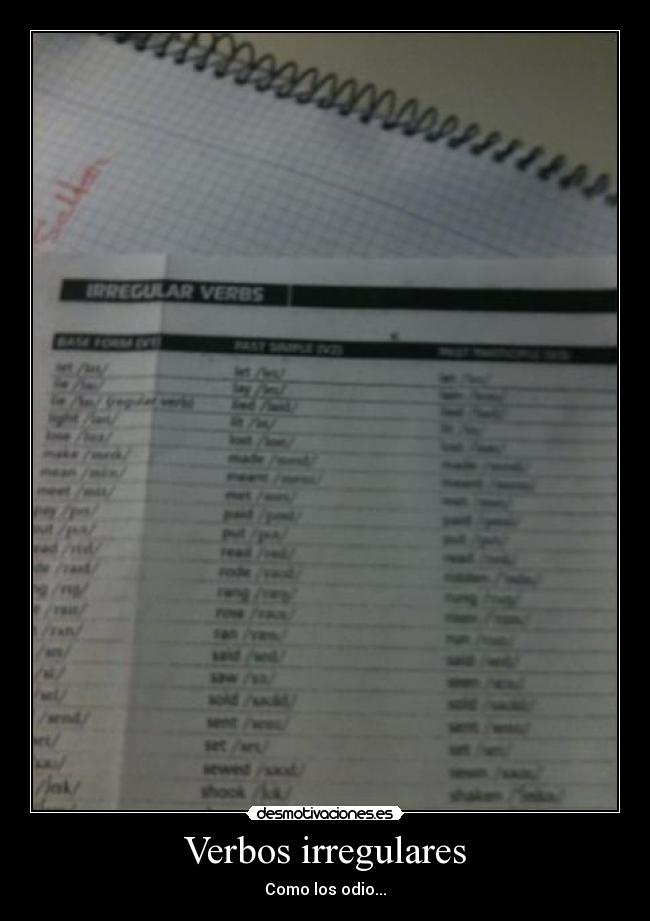 Verbos irregulares - Como los odio...