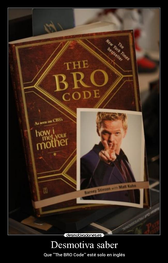 carteles bro code desmotiva saber ingles desmotivaciones
