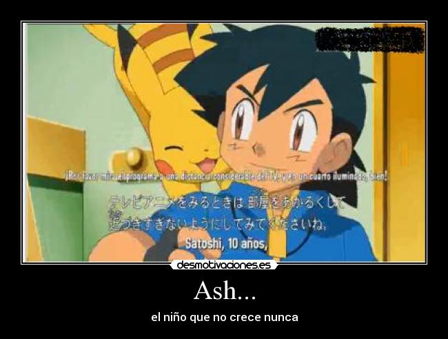 Ash... -