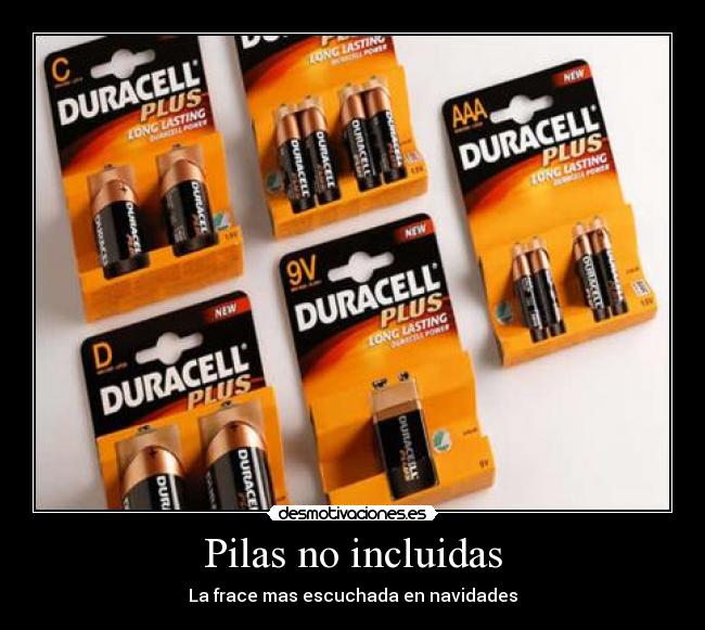 Pilas no incluidas -