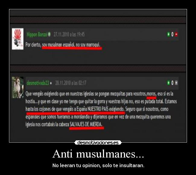 Anti musulmanes... - No leeran tu opinion, solo te insultaran.