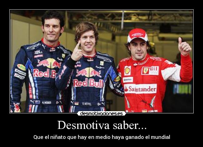 Desmotiva saber... - 