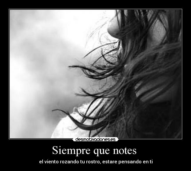carteles siempre notes viento rostro pensando desmotivaciones