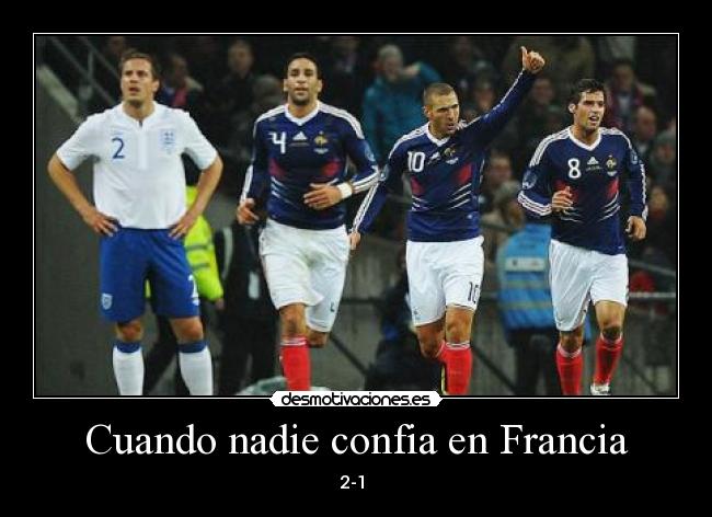 Cuando nadie confia en Francia - 2-1