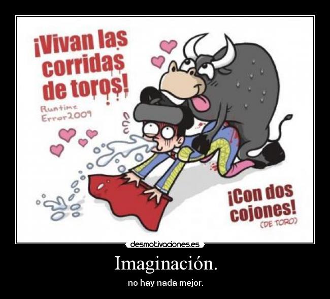 Imaginación. -