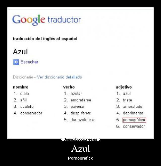 carteles azulgooglepornograficotraductor desmotivaciones