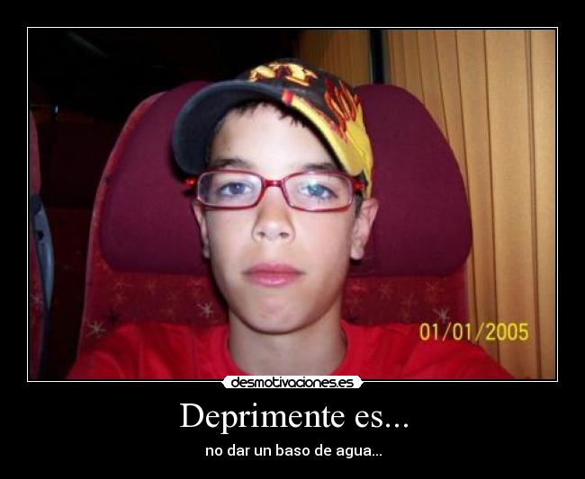 Deprimente es... - 