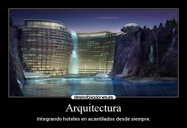 Arquitectura - Integrando hoteles en acantilados desde siempre.