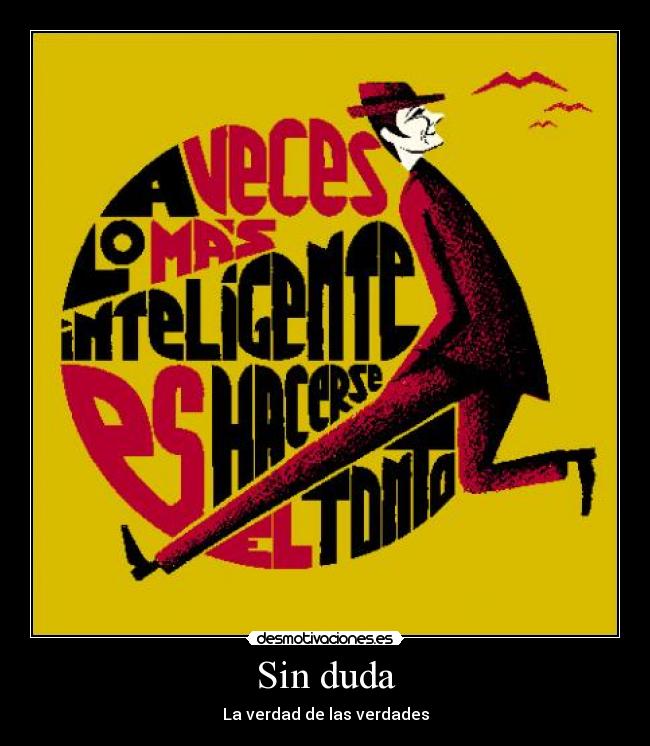 Sin duda - La verdad de las verdades